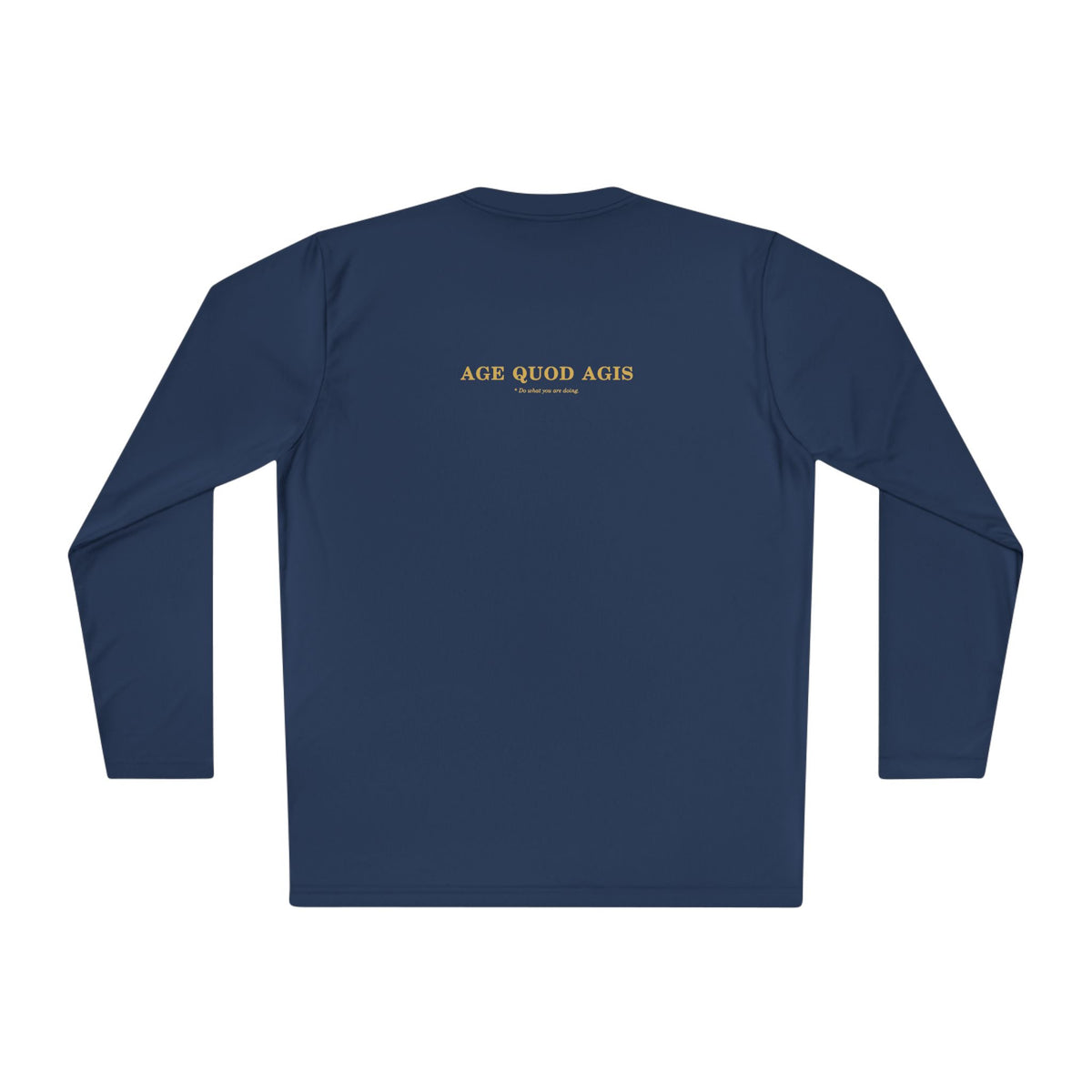 Back of true navy men's performance long sleeve with Age Quod Agis in gold