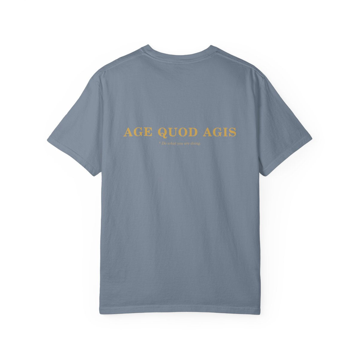 Back of blue jean casual tee with Age Quod Agis in gold