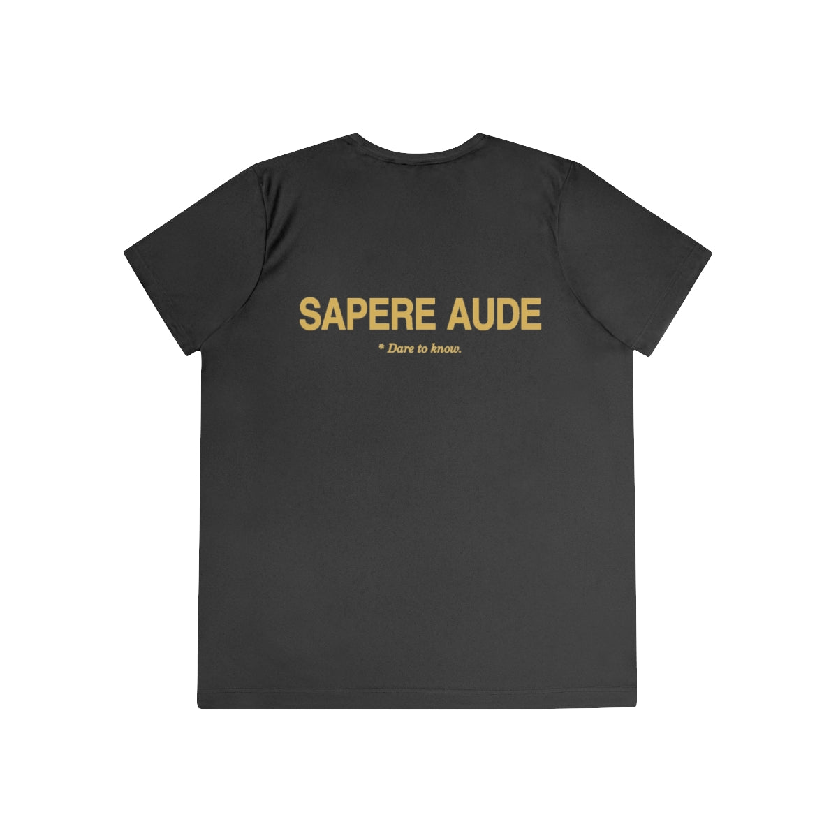 Back of black women's performance tee with Sapere Aude in gold