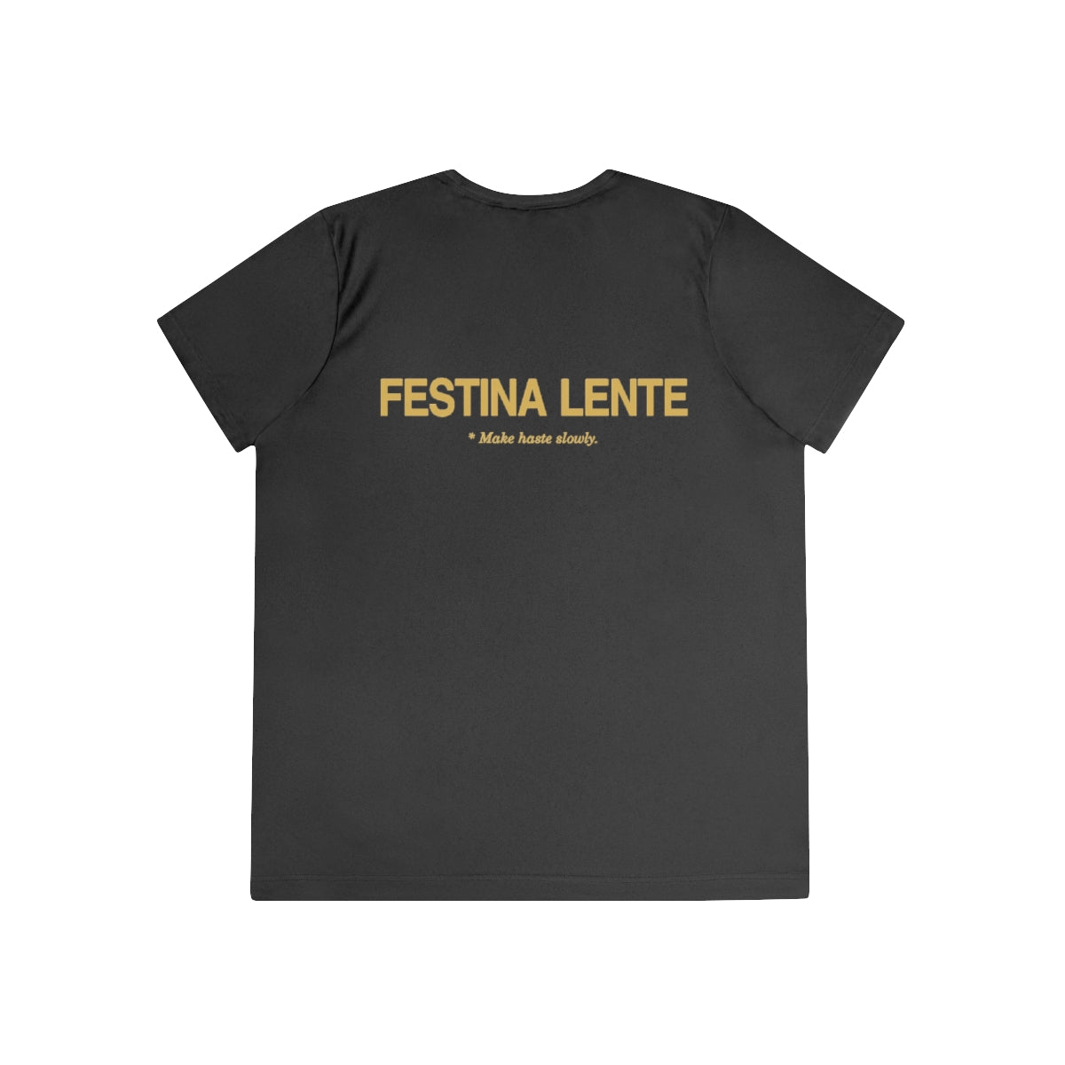 Back of black women's performance tee with Festina Lente in gold